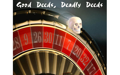 Murder Mystery Fundraiser – Good Deeds, Deadly Deeds