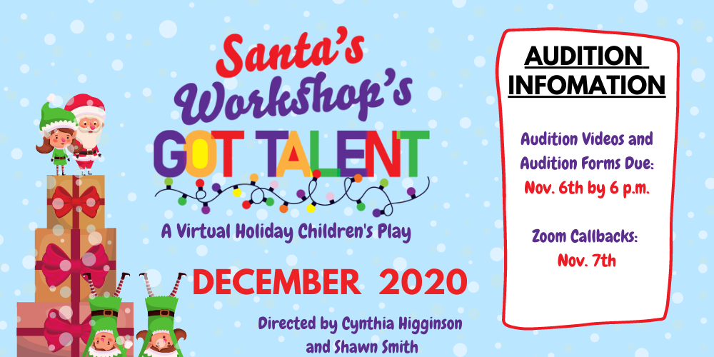 Santa’s Workshop’s Got Talent Audition Announcement