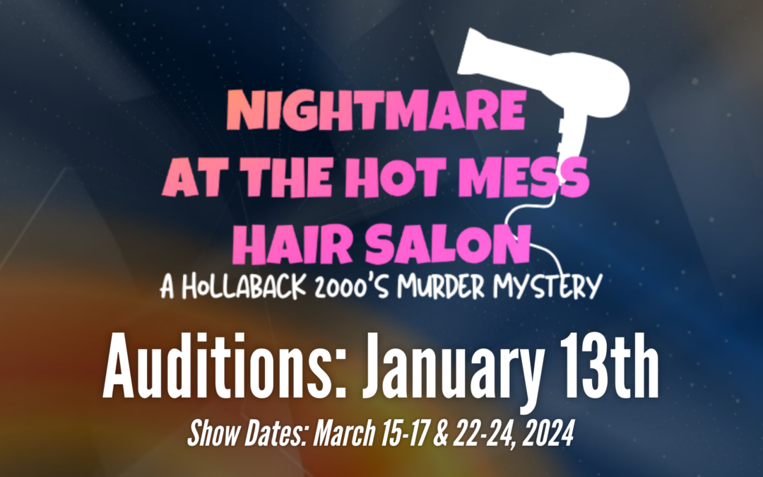 Nightmare at the Hot Mess Hair Salon Auditions